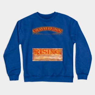 Goddess Rising Crewneck Sweatshirt